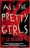 All The Pretty Girls (A Taylor Jackson Novel)