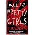 All The Pretty Girls (A Taylor Jackson Novel)