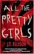 All The Pretty Girls