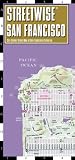 Streetwise San Francisco Map - Laminated City Center Street Map of San Francisco, California - Folding pocket size travel map with BART map, MUNI lines, bus routes