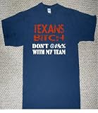 TEXANS BITCH MY TEAM PRIDE NUMBER ONE WITH AN ATTITUDE FOOTBALL FAN T SHIRT jersey