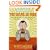 The Gospel of Food: Why We Should Stop Worrying and Enjoy What We Eat (P.S.)