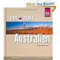 Panorama Australien: Unterwegs auf den sch�nsten Reiserouten des F�nften Kontinents