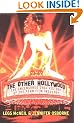 The Other Hollywood: The Uncensored Oral History of the Porn Film Industry