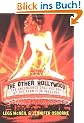 The Other Hollywood: The Uncensored Oral History of the Porn Film Industry