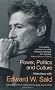 Power, Politics and Culture: Interviews with Edward W. Said