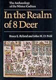 In the realm of 8 Deer : the archaeology of the Mixtec codices
