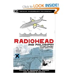"Radiohead" and Philosophy (Popular Culture and Philosophy)