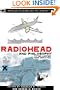 Radiohead and Philosophy: Fitter Happier More Deductive