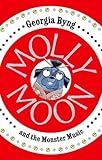 Molly Moon and the monster music