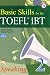 Basic Skills for the TOEFL iBT 2, Speaking Book (wAudio CD, Transcripts, & Answer Key)