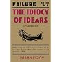 The Idiocy of Idears (Failure Books 1)