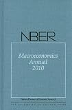 NBER Macroeconomics Annual 2010: Volume 25 (National Bureau of Economic Research Macroeconomics Annual)