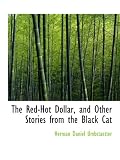 The Red-Hot Dollar, and Other Stories from the Black Cat