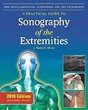 2010 Musculoskeletal Ultrasound for the Extremities: A Practical Guide to Sonography of the Extremities (Volume 2)