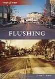 Flushing (Then and Now) Now (Arcadia))