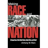 making race and nation a comparison of south africa the united states and brazil cambridge studies in comparative