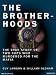 The Brotherhoods: The True Story of Two Cops Who Murdered for the Mafia