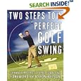 Two Steps to a Perfect Golf Swing by  Shawn Humphries and Brad Townsend
