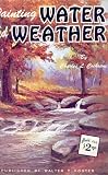 Painting Water and Weather