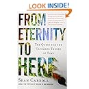 From Eternity to Here: The Quest for the Ultimate Theory of Time