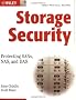 Storage Security: Protecting Sans, Nas and Das