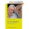 F�r den Augenblick,  Gottesdienste mit Demenzkranken und ihren Angeh�rigen