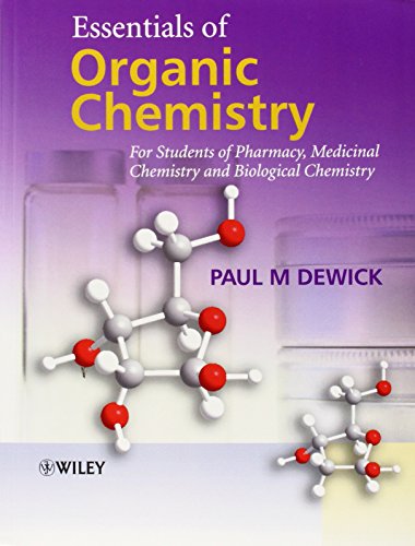 Essentials of Organic Chemistry: For Students of Pharmacy, Medicinal Chemistry and Biological Chemistry