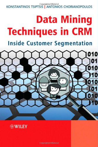 Data Mining Techniques in CRM 0470743972 pdf