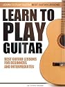 LEARN TO PLAY GUITAR - BEST GUITAR LESSONS FOR BEGINERS AND INTERMEDIATES