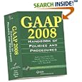 GAAP 2008: Handbook of Policies and Procedures by Joel G. Siegel, Marc H. Levine, Anique A. Qureshi, and Jae K. Shim