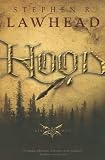 Hood: Book One in the King Raven Trilogy (Lawhead, Steve. King Raven Trilogy, Bk. 1.)
