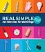 Real Simple 869 New Uses for Old Things