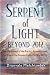 Serpent of Light: Beyond 2012