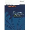 EinFach Deutsch - Unterrichtsmodelle: Die Kurzgeschichte auf dem Weg ins 21. Jahrhundert