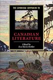 The Cambridge Companion to Canadian Literature (Cambridge Companions to Literature)