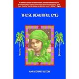 Those Beautiful Eyes: A Novel of 2700 B.C. and the Present Day