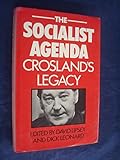 The Socialist agenda : Crosland's legacy