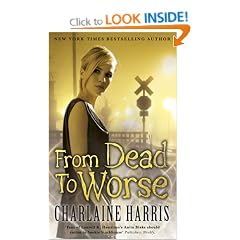 From Dead to Worse: A True Blood Novel