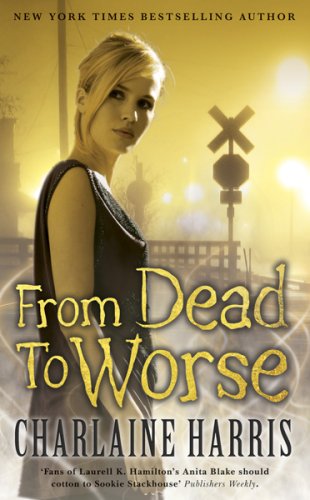 Buy From Dead to Worse: A True Blood Novel online at Discounted New and Used prices. Delivered to your door with Off-The-Bookshelf.