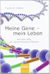 Meine Gene - mein Leben: Auf dem Weg...