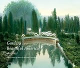 Gardens for a beautiful America 1895-1935 : photographs by Frances Benjamin Johnston