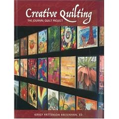 Creative Quilting: The Journal Quilt Project