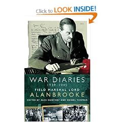 Alanbrooke War Diaries: Field Marshall Lord Alanbrooke