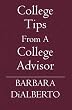 College Tips From A College Advisor