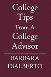 College Tips From A College Advisor