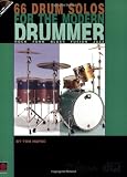 66 Drum Solos for the Modern Drummer: Rock * Funk * Blues * Fusion * Jazz
