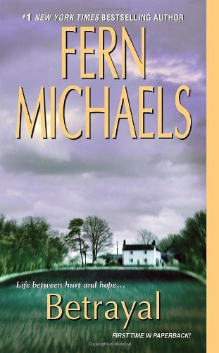 By Fern Michaels Betrayal (Reprint) [Mass Market Paperback]