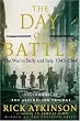The Day of Battle: The War in Sicily and Italy, 1943-1944 (Volume Two of The Liberation Trilogy)
