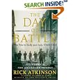 The Day of Battle: The War in Sicily and Italy, 1943-1944 (The... by Rick Atkinson